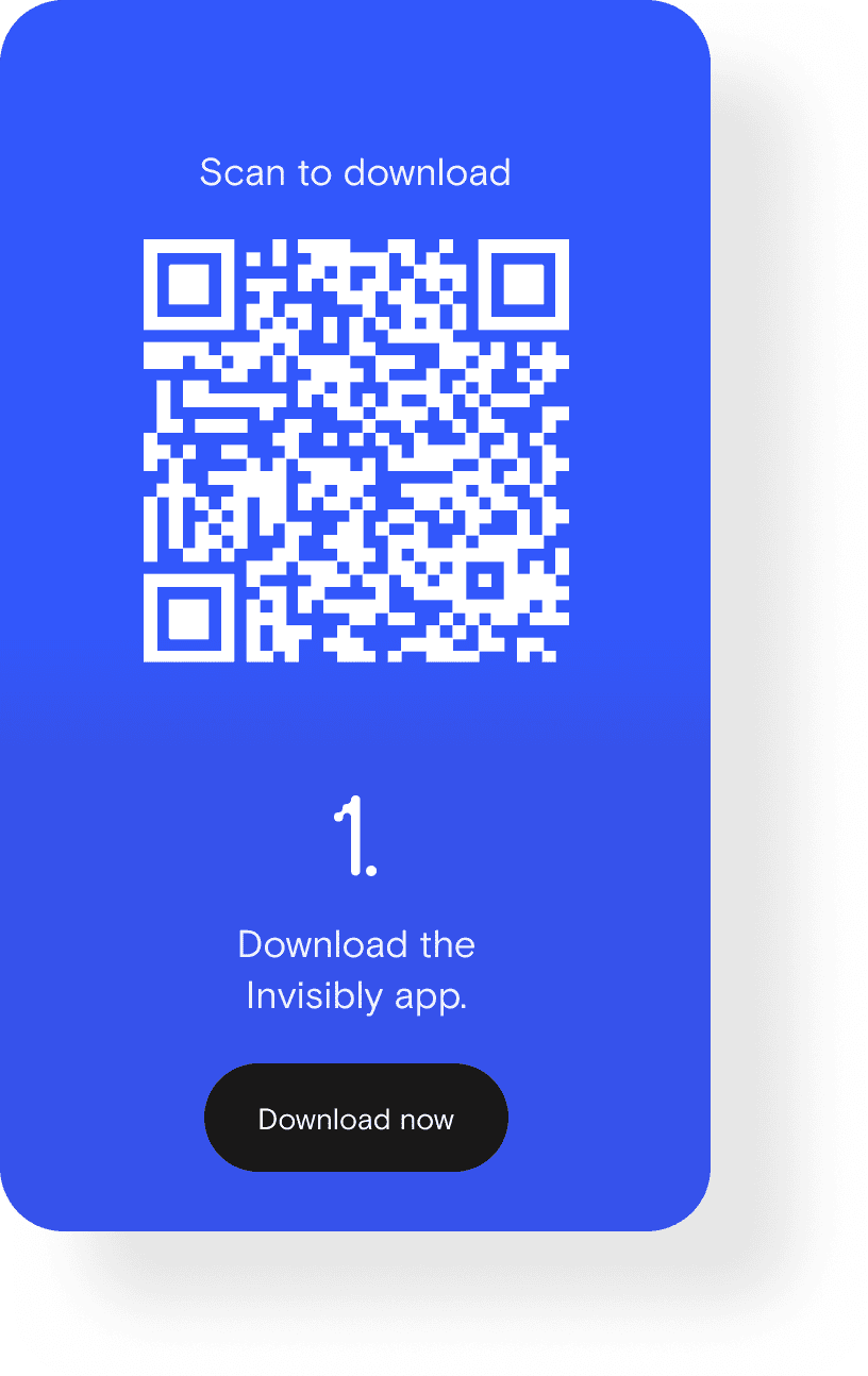 1. Download the Invisibly app.