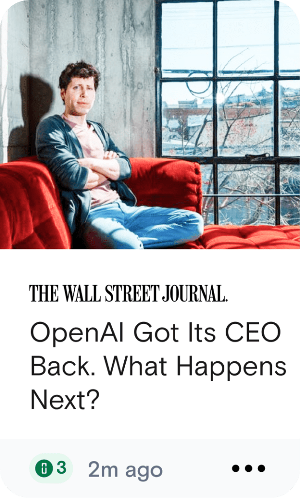 The Wall Street Journal: OpenAI Got Its CEO Back. What Happens Next?